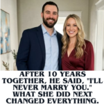 After 10 Years Together, He Said, "I'll Never Marry You." What She Did Next Changed Everything.